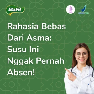 Rahasia terbebas asma: susu ini nggak pernah absen!