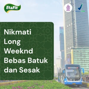 nikmati long weeknd bebas batuk dan sesak dengan susu etafit